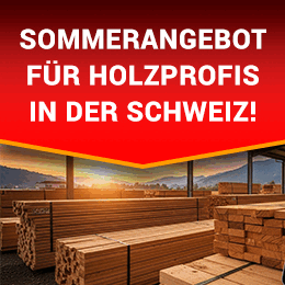 Sommerangebot für Holzprofis in Deutschland!